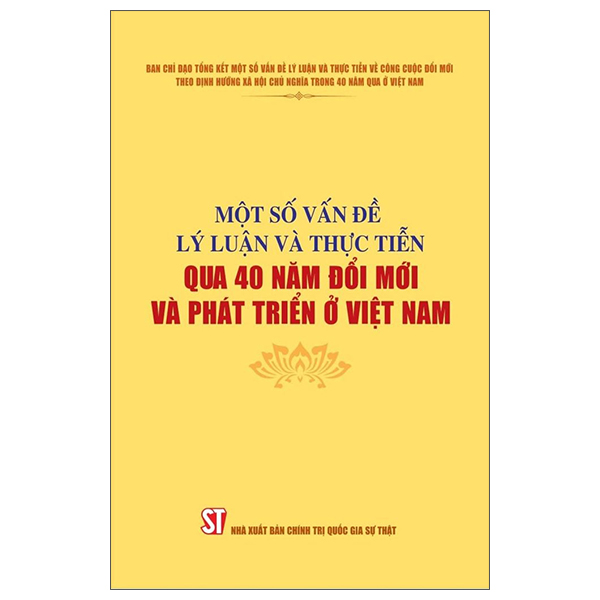 Một Số Vấn Đề Lý Luận Và Thực Tiễn Qua 40 Năm Đổi Mới Và Phát Triển Ở Việt Nam - Ảnh 1