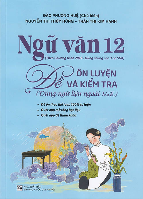 ngữ văn 12 - đề ôn luyện và kiểm tra dùng ngữ liệu ngoài sgk (theo chương trình giáo dục 2018) - Ảnh 2