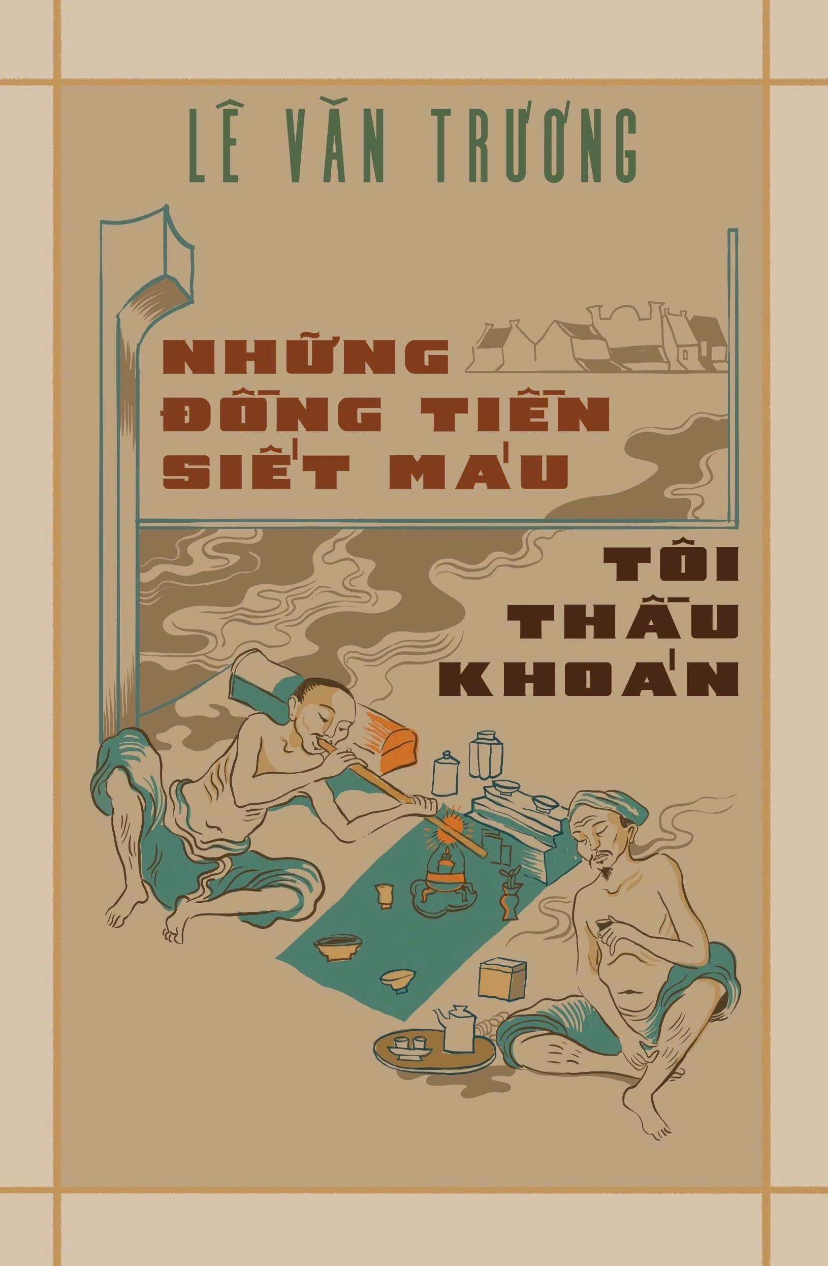 Những Đồng Tiền Siết Máu - Tôi Thầu Khoán - Ảnh 2
