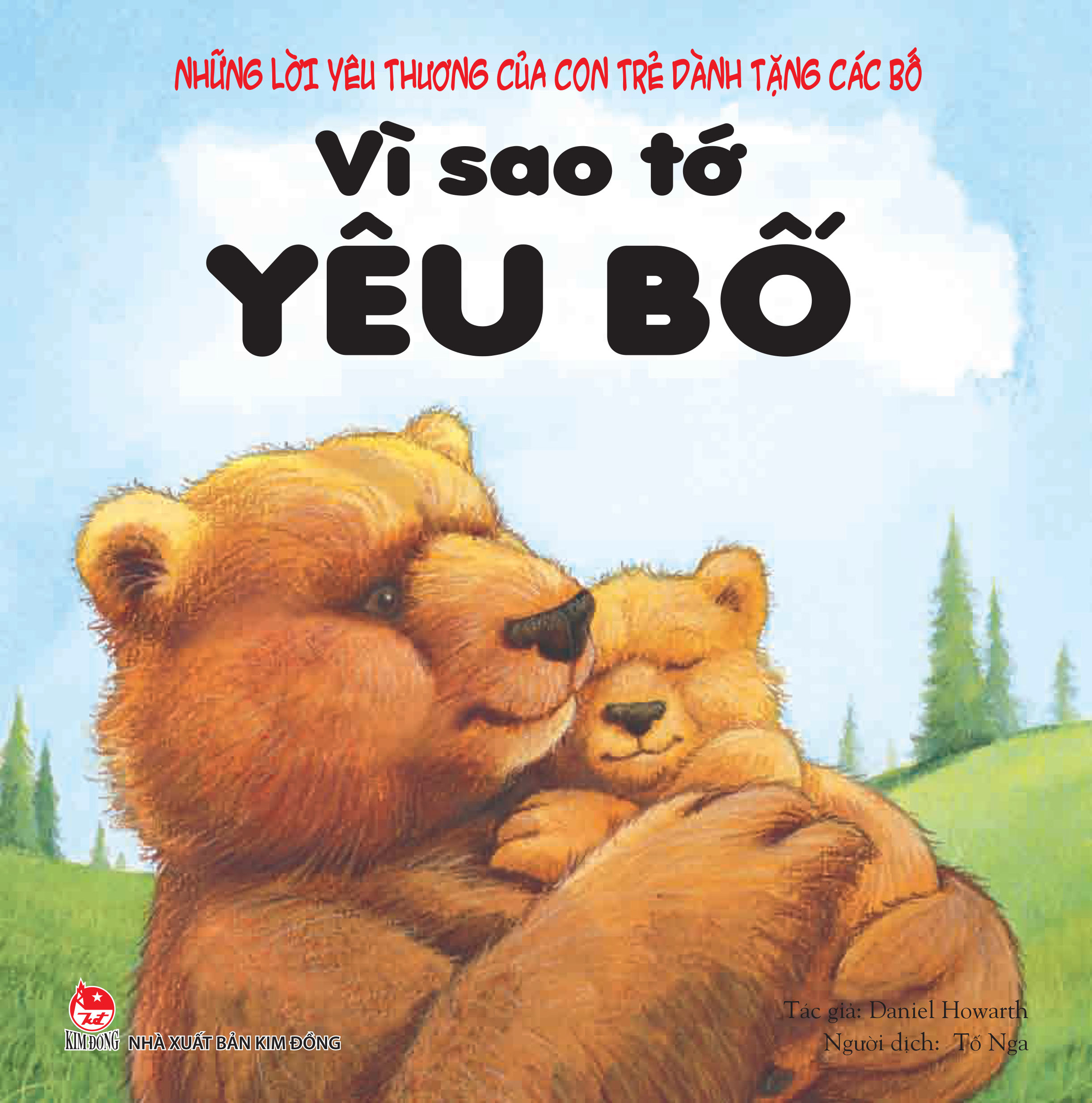 những lời yêu thương của con trẻ dành tặng các bố - vì sao tớ yêu bố (tái bản 2024) - Ảnh 2