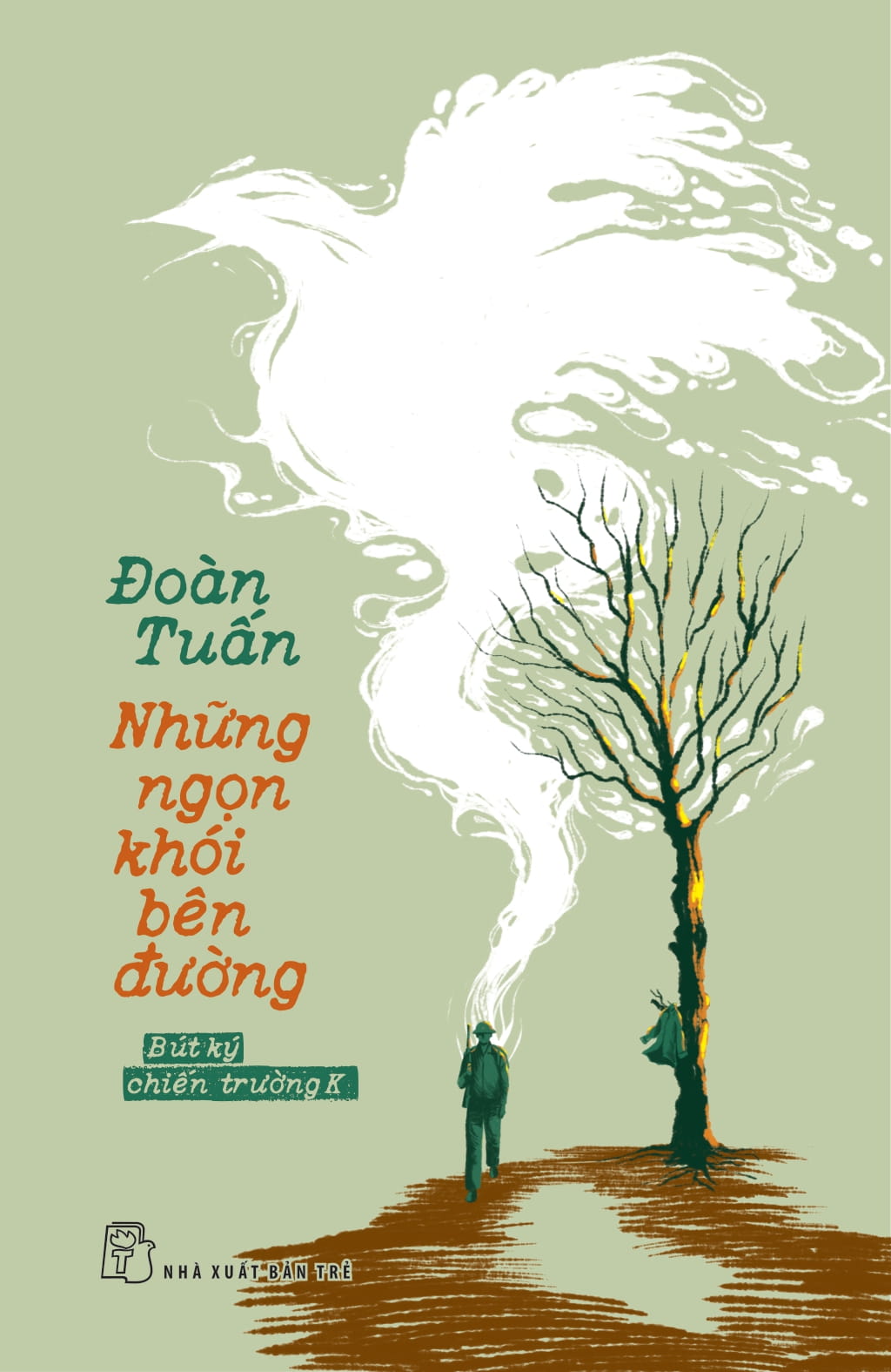Những Ngọn Khói Bên Đường - Bút Ký Chiến Trường K - Ảnh 2