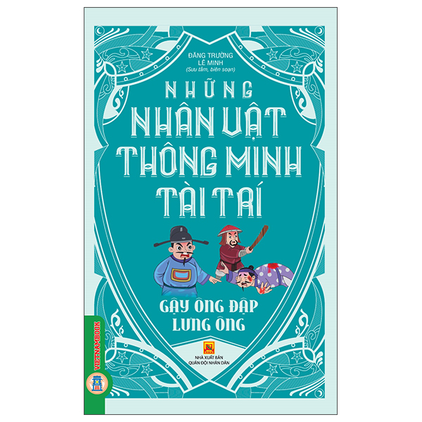 Những Nhân Vật Thông Minh Tài Trí - Truyện Trạng Quỳnh - Ảnh 5
