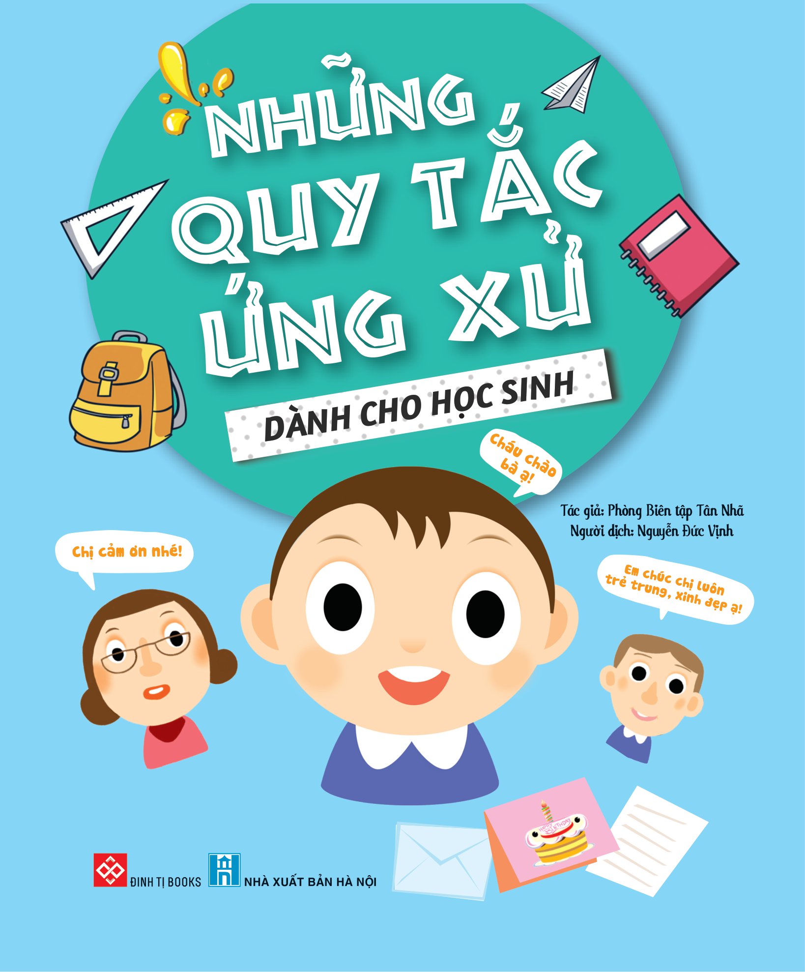 những quy tắc ứng xử dành cho học sinh - Ảnh 2