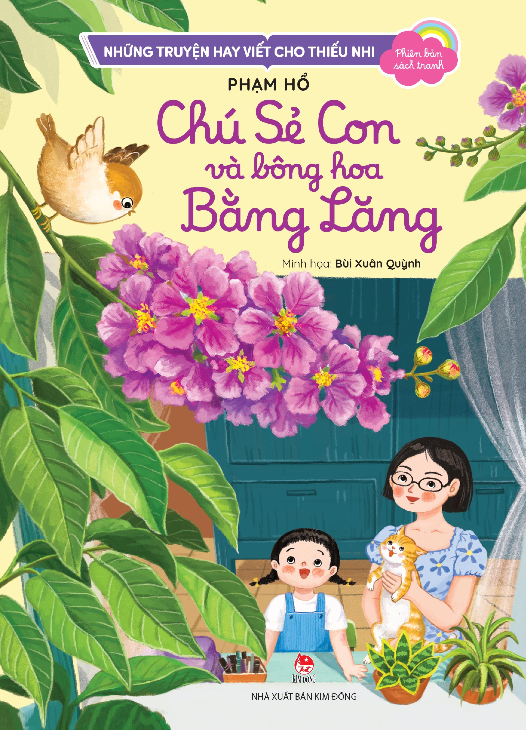 Những Truyện Hay Viết Cho Thiếu Nhi - Phiên Bản Sách Tranh - Chú Sẻ Con Và Bông Hoa Bằng Lăng - Ảnh 2