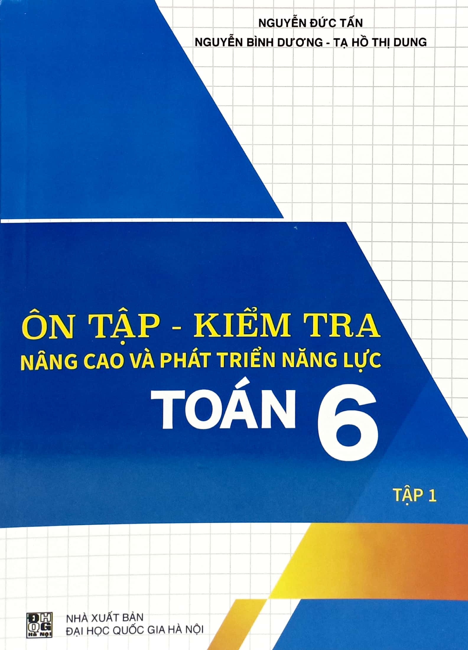 ôn tập-kiểm tra nâng cao và phát triển năng lực toán 6 - tập 1 - Ảnh 2