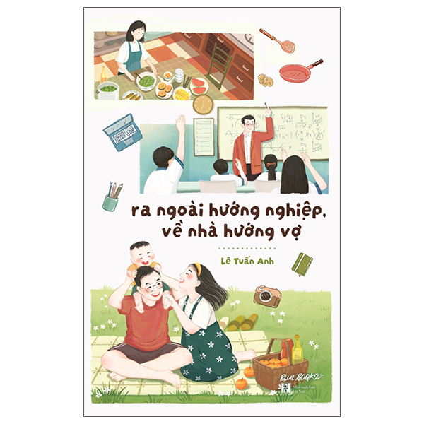 Ra Ngoài Hướng Nghiệp, Về Nhà Hướng Vợ - Ảnh 1
