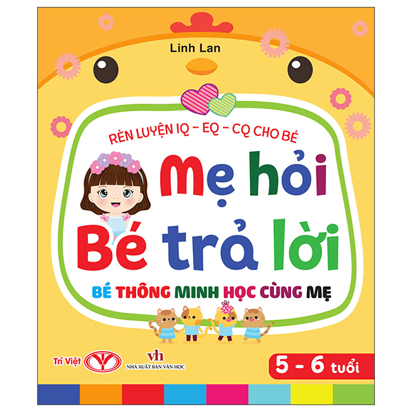 Rèn Luyện IQ-EQ-CQ Cho Bé - Mẹ Hỏi Bé Trả Lời - Bé Thông Minh Học Cùng Mẹ - 1-2 Tuổi - Bìa Cứng - Ảnh 2