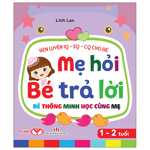 Rèn Luyện IQ-EQ-CQ Cho Bé - Mẹ Hỏi Bé Trả Lời - Bé Thông Minh Học Cùng Mẹ - 4-5 Tuổi - Bìa Cứng - Ảnh 5