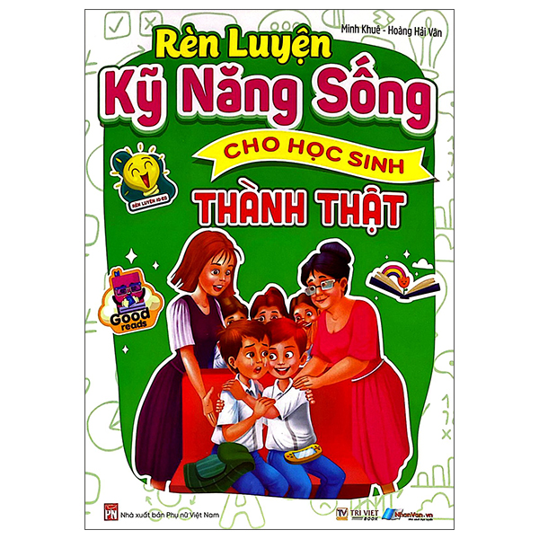 Rèn Luyện Kỹ Năng Sống Cho Học Sinh - Cao Thượng - Ảnh 11