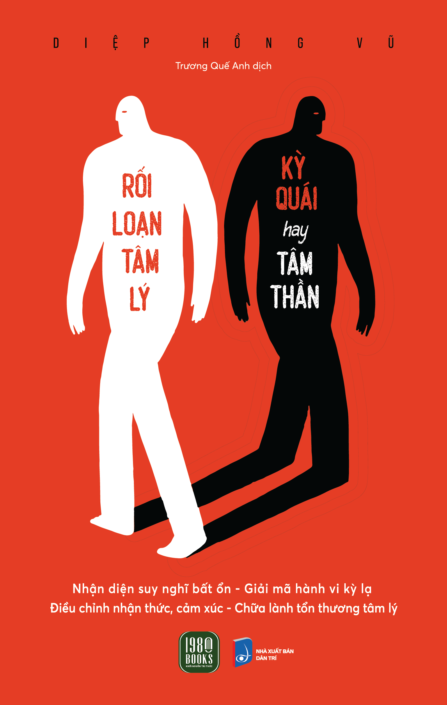 rối loạn tâm lý - kỳ quái hay tâm thần - Ảnh 2