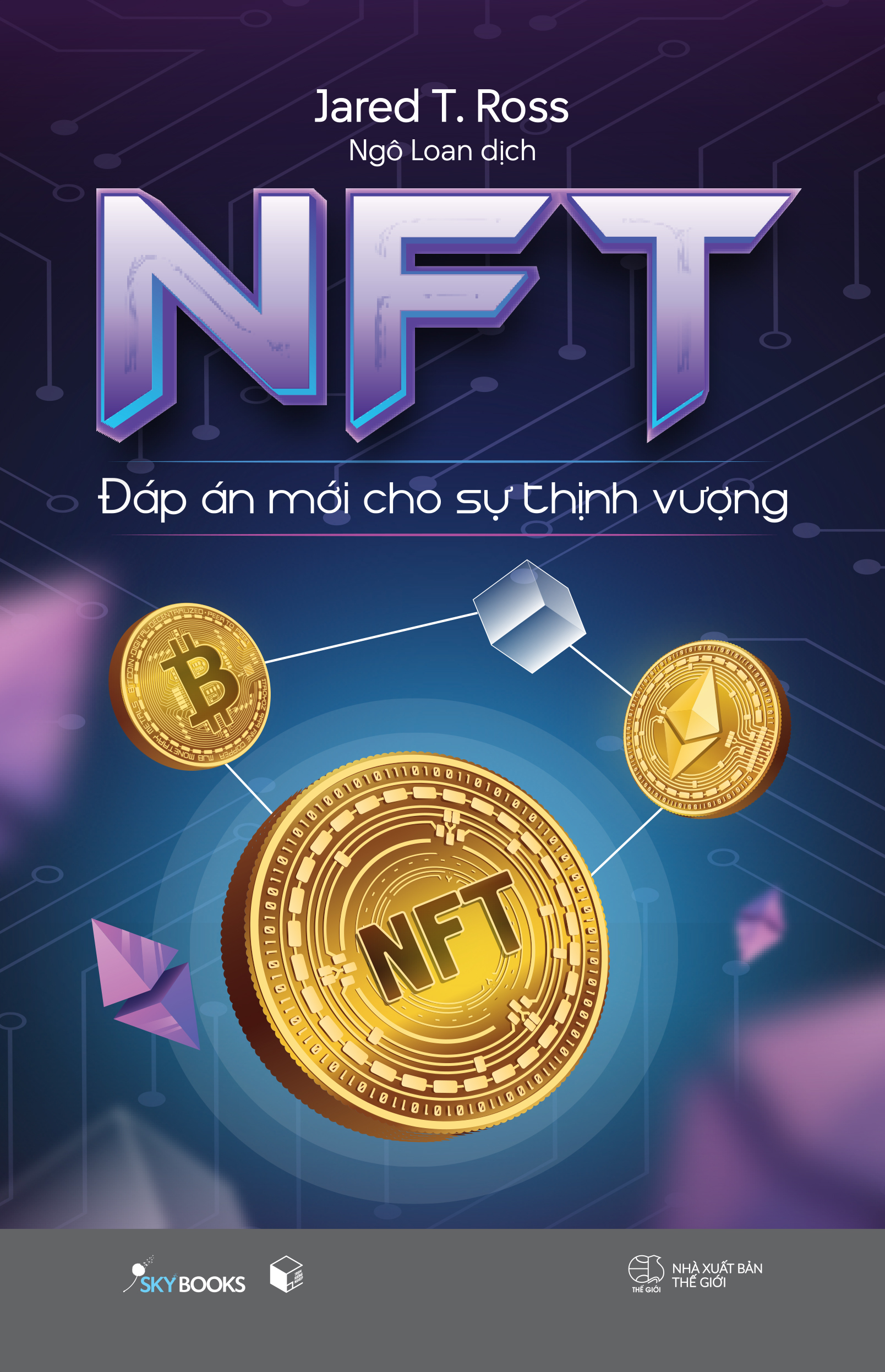 [Sách Đồng Giá 30K] NFT - Đáp Án Mới Cho Sự Thịnh Vượng - Ảnh 2