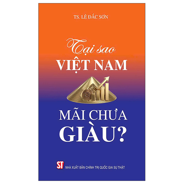 Tại Sao Việt Nam Mãi Chưa Giàu? - Ảnh 1