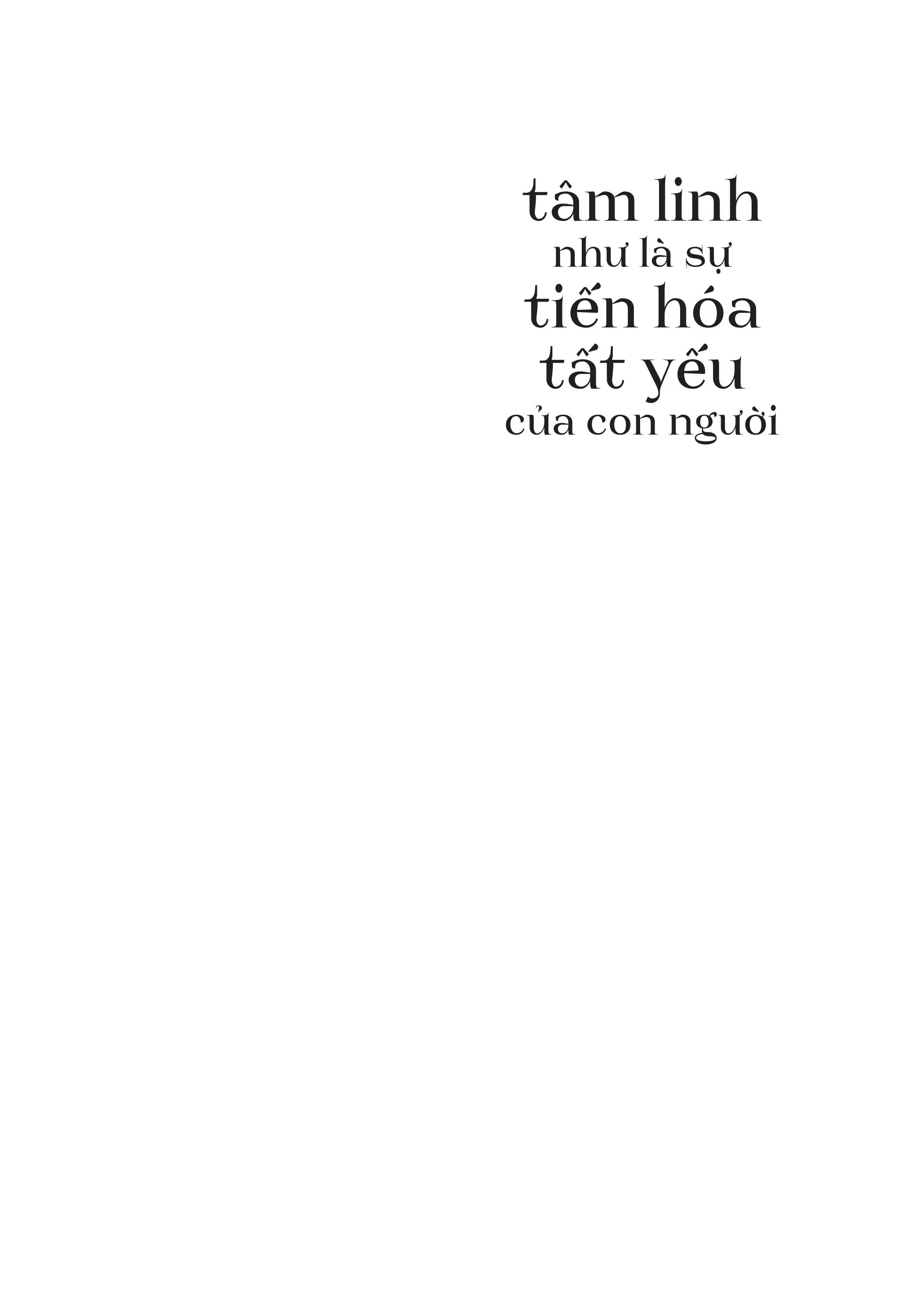 tâm linh như là sự tiến hoá tất yếu của con người - Ảnh 4
