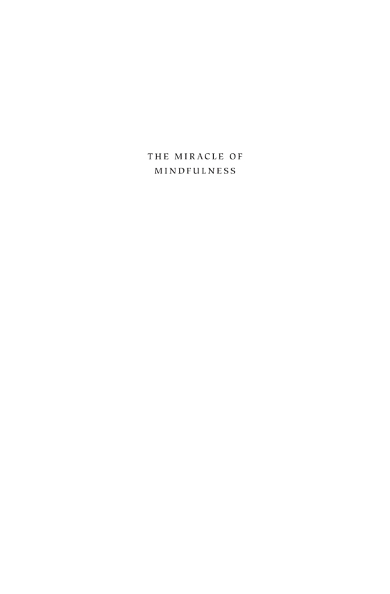 the miracle of mindfulness, gift edition: an introduction to the practice of meditation - Ảnh 3