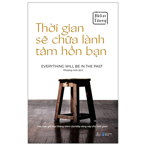 Thời Gian Sẽ Chữa Lành Tâm Hồn Bạn - Everything Will Be In The Past - Ảnh 1