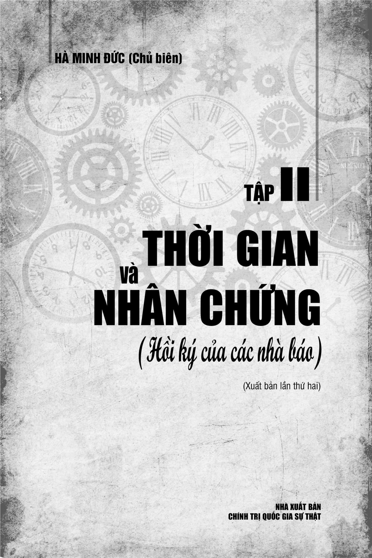 thời gian và nhân chứng - hồi ký của các nhà báo - tập ii - Ảnh 5