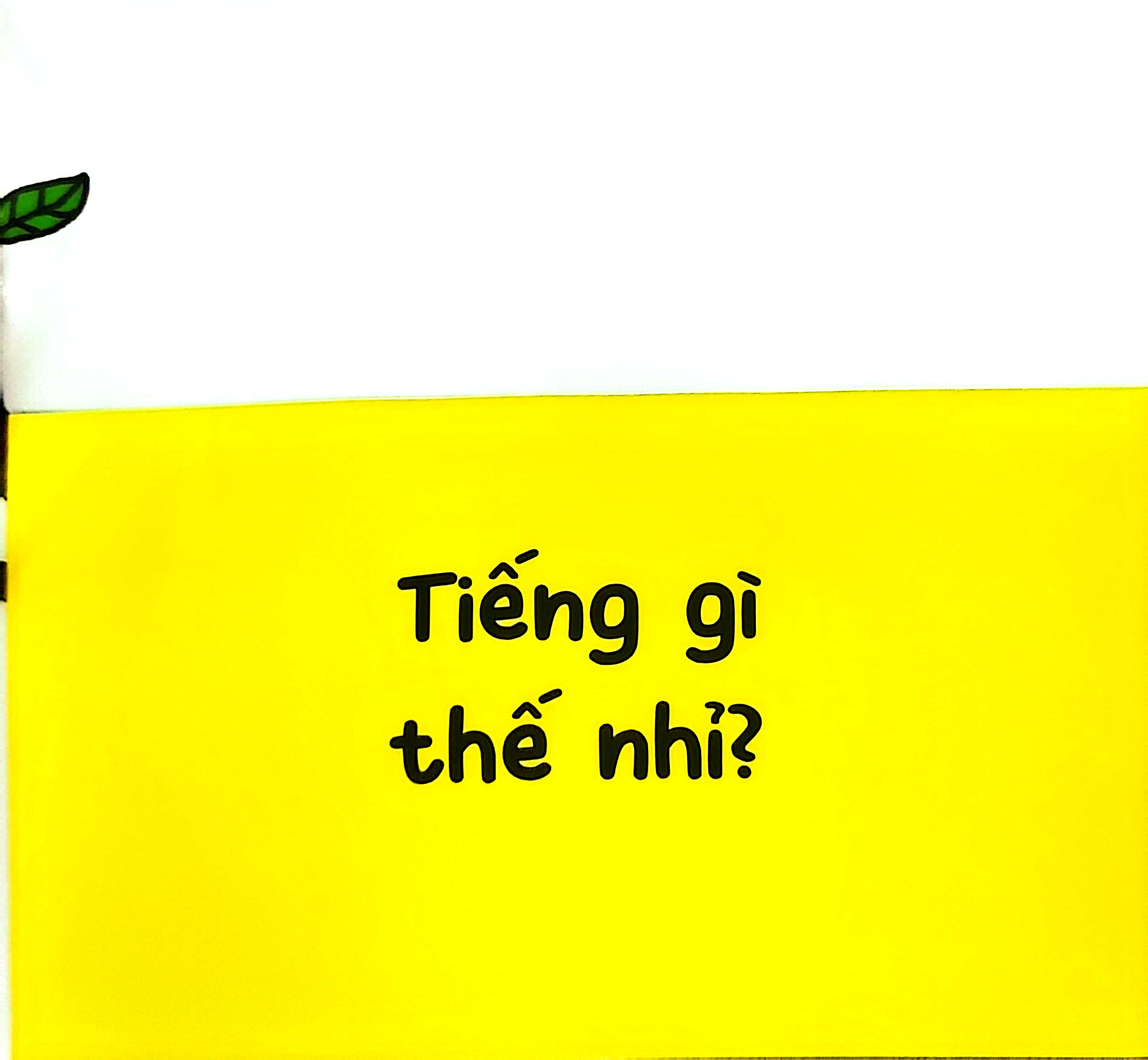 tiếng gì thế nhỉ? - những người bạn bé nhỏ (tái bản 2021) - Ảnh 6