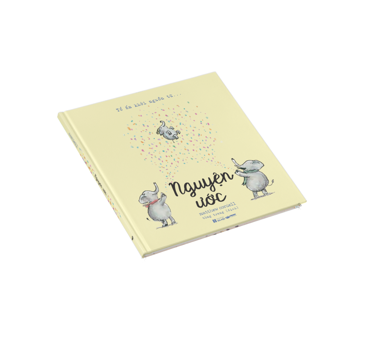tổ ấm khởi nguồn từ … nguyện ước - bìa cứng - Ảnh 5