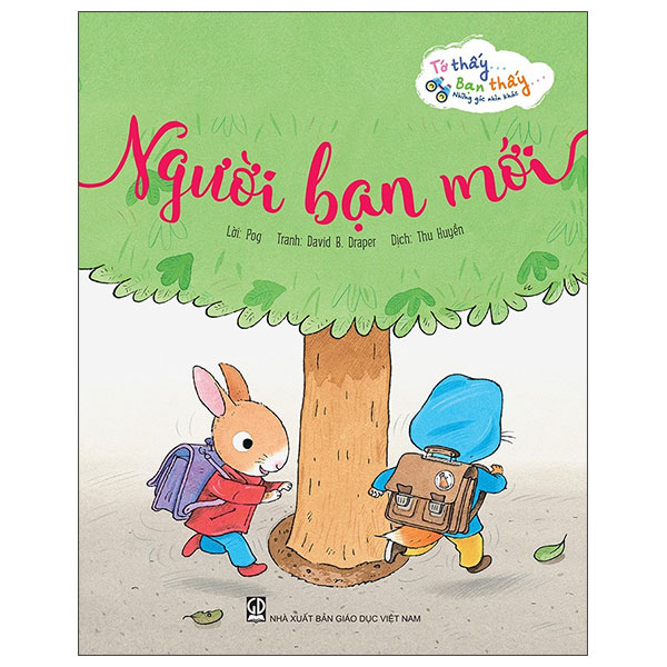 Tớ Thấy…Bạn Thấy…Những Góc Nhìn Khác - Cái Tên Của Cáo Nhỏ - Ảnh 11