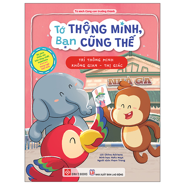 Tớ Thông Minh, Bạn Cũng Thế - Trí Thông Minh Ngôn Ngữ - Song Ngữ Việt-Anh - Ảnh 13
