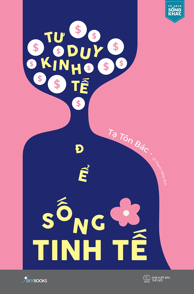 tư duy kinh tế để sống tinh tế - tặng kèm bookmark - Ảnh 2