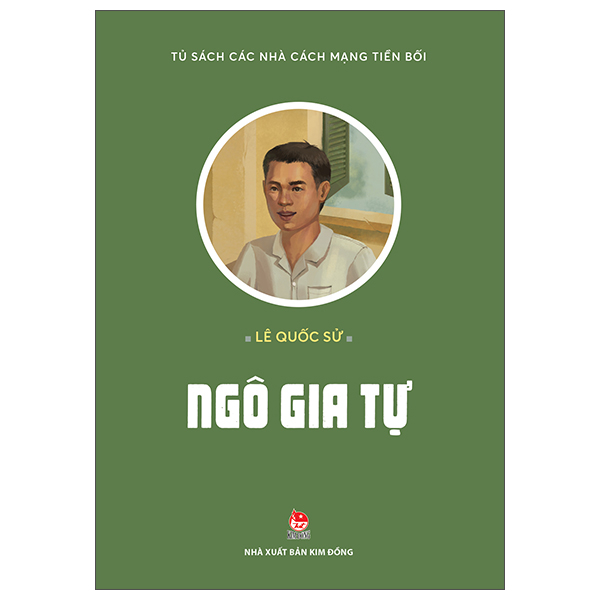 Tủ Sách Các Nhà Cách Mạng Tiền Bối - Nguyễn Hữu Tiến - Người Vẽ Cờ Tổ Quốc - Ảnh 9