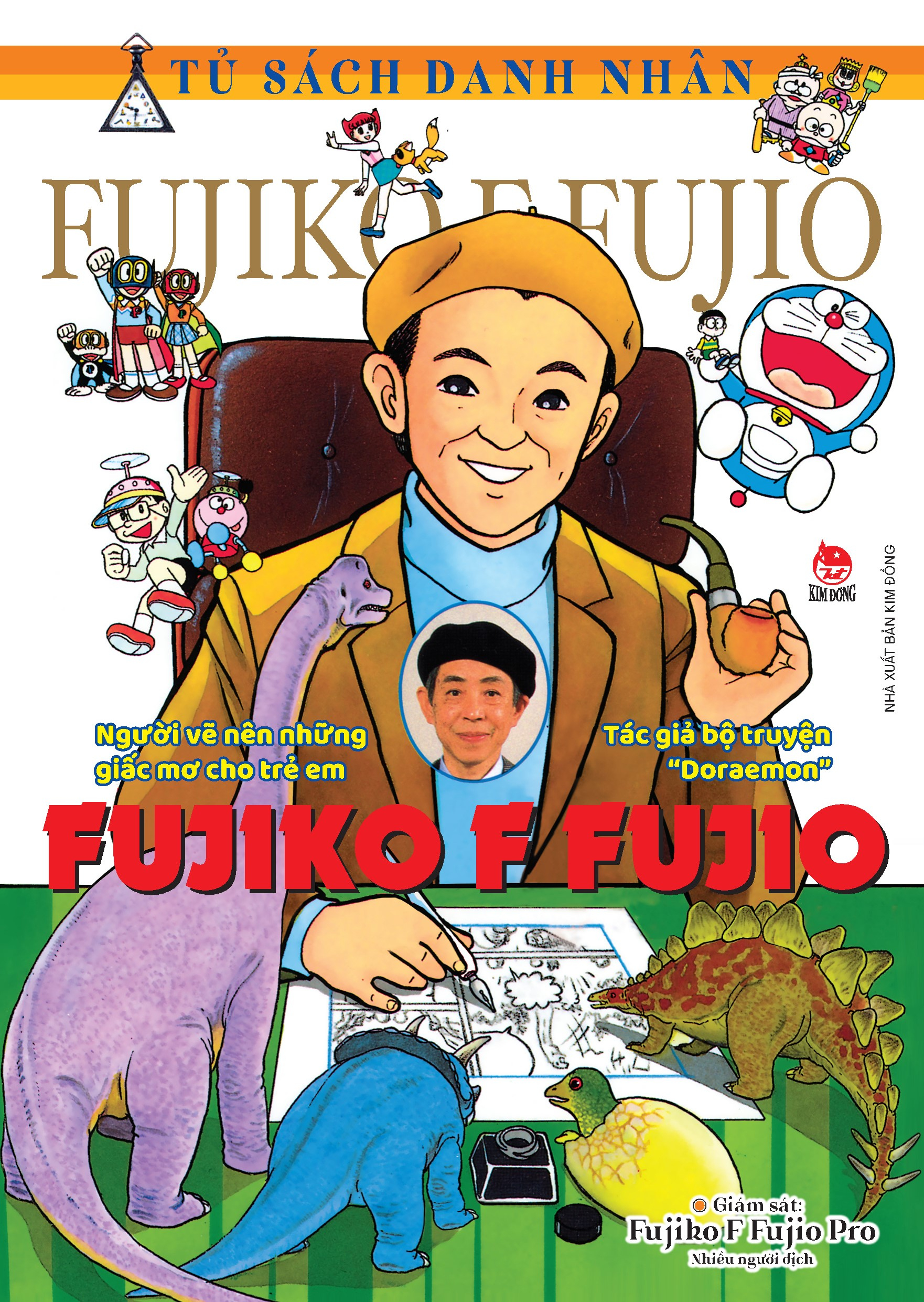 tủ sách danh nhân - fujiko f fujio - người vẽ nên những giấc mơ cho trẻ em - tác giả bộ truyện "doraemon" fujiko f fujio - bìa cứng - Ảnh 2