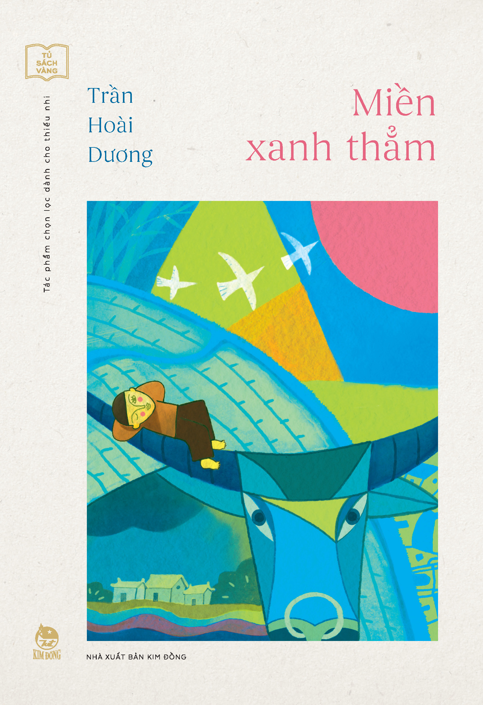 tủ sách vàng - tác phẩm chọn lọc dành cho thiếu nhi - miền xanh thẳm (tái bản 2024) - Ảnh 2