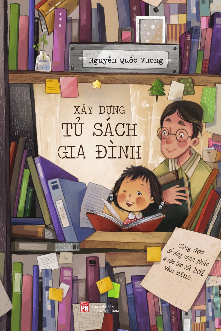 xây dựng tủ sách gia đình - cùng đọc để sống hạnh phúc và kiến tạo xã hội văn minh - Ảnh 2