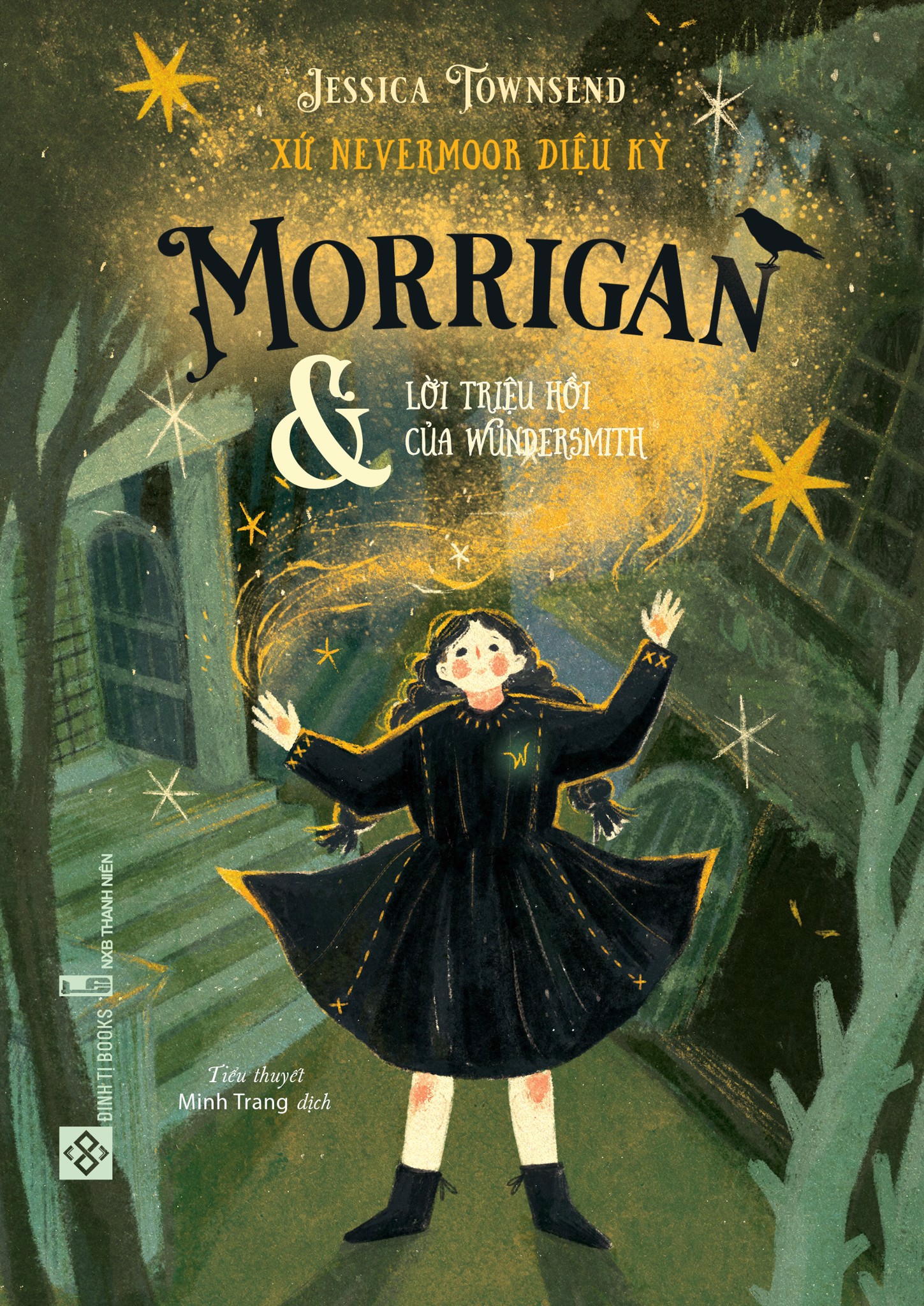 xứ nevermoor diệu kỳ - morrigan và lời triệu hồi của wundersmith - Ảnh 3